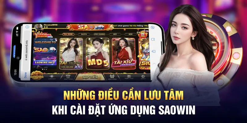 Những điều cần lưu tâm khi cài đặt ứng dụng Saowin
